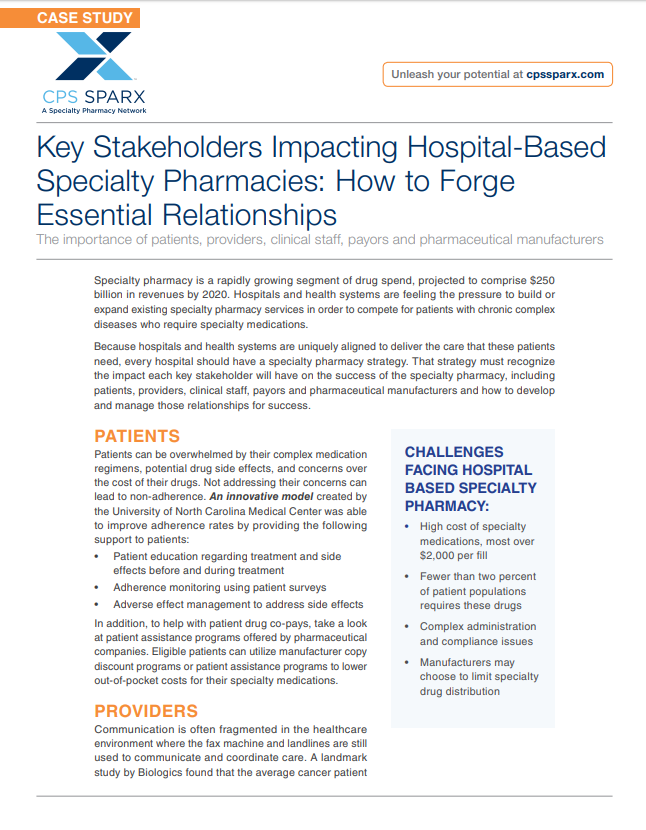 Key Stakeholders Impacting Hospital-Based Specialty Pharmacies: How to Forge Essential Relationships