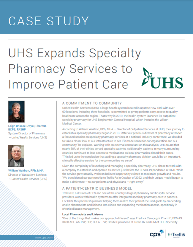 UHS Expands to Specialty Pharmacy Services to Improve Patient Care